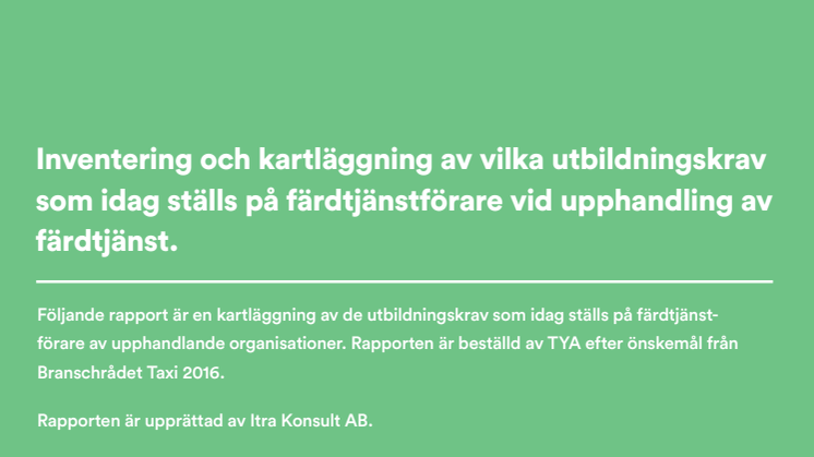 Inventering och kartläggning av vilka utbildningskrav som idag ställs på färdtjänstförare vid upphandling av färdtjänst