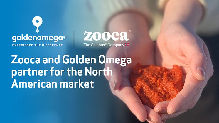 Golden Omega USA to bring unique Calanus® oil-based products from Zooca in Norway to the North American Market