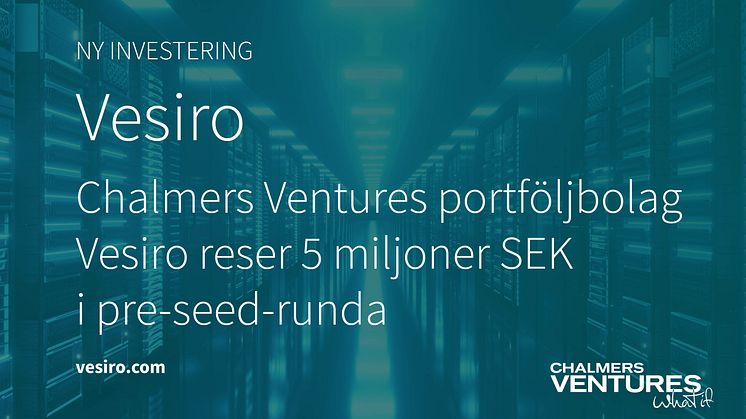 Vesiro PR Chalmers Ventures Bilder2