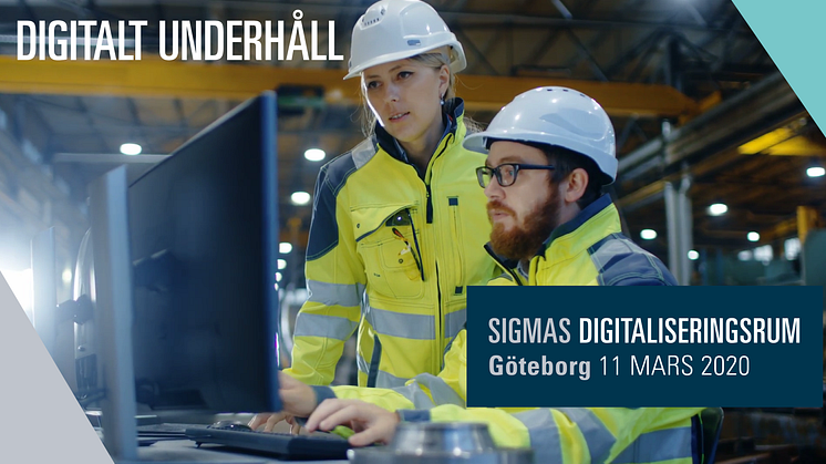​Sigma pratar digitaliserat underhåll i samband med Underhållsmässan 11 mars