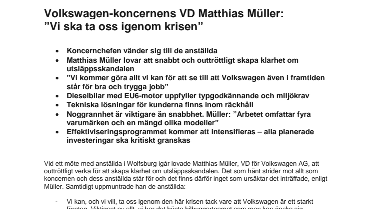 Volkswagen-koncernens VD Matthias Müller: ”Vi ska ta oss igenom krisen”