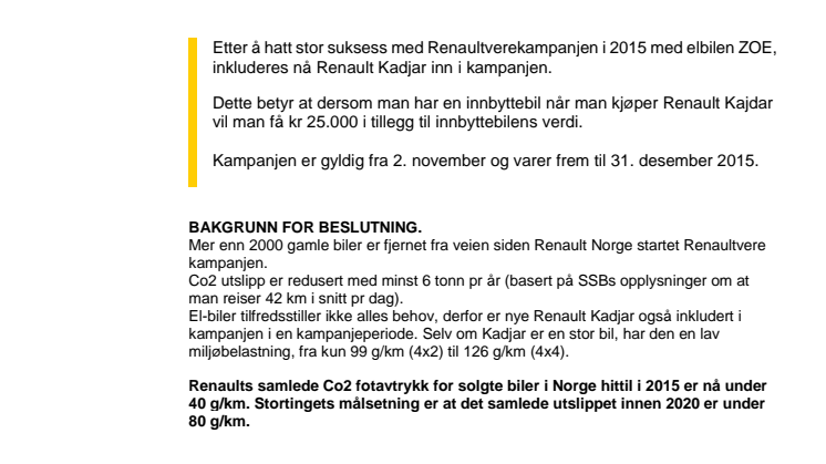 RENAULT FORTSETTER Å RENAULTVERE NORGE- KADJAR INKLUDERES I KAMPANJEN