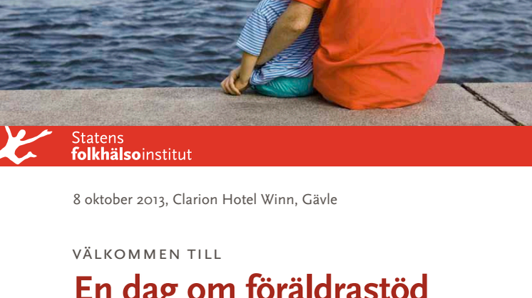 Konferens om föräldrarstöd tisdag den 8 oktober, Clarion Hotel Winn, Gävle