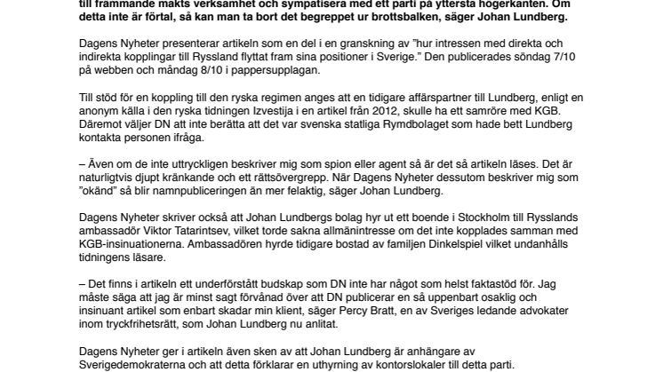 Affärsmannen Johan Lundberg: – Dagens Nyheter förtalar mig