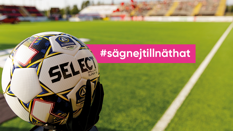 Unibet och Svensk Elitfotboll säger #nejtillnäthat