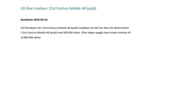 VD ökar innehav i 21st Century Mobile AB (publ)