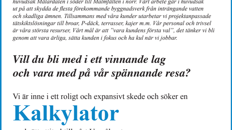 Vill du bli med i ett vinnande lag  och vara med på vår spännande resa?