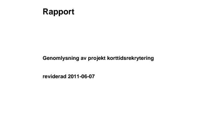 Rapport - Genomlysning av projekt korttidsrekrytering, Örebro kommun