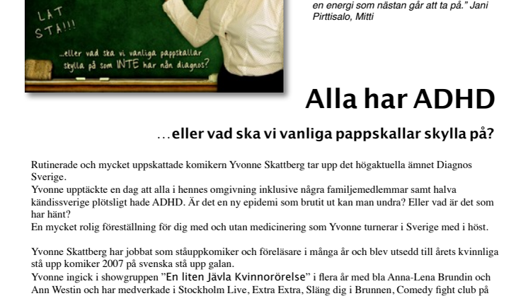 EXTRAFÖRESTÄLLNING "Alla har ADHD"