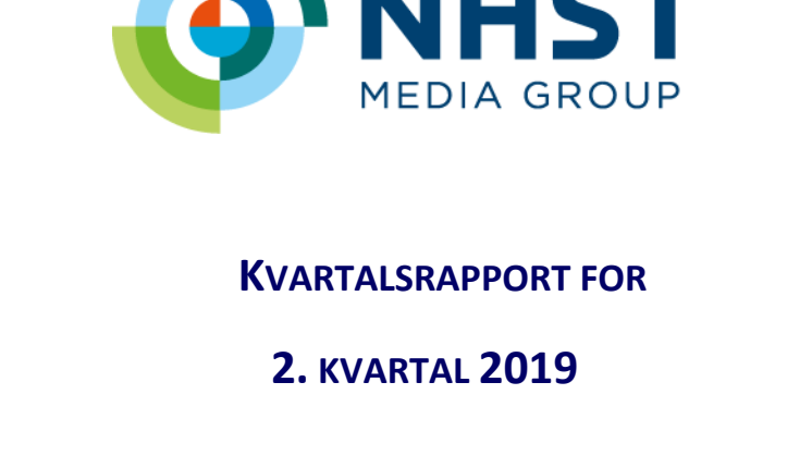 NHST Media Group - Kvartalsrapport 2. kvartal 2019