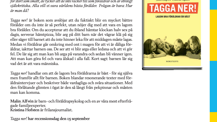Tagga ner! Lagom bra föräldrar är bäst