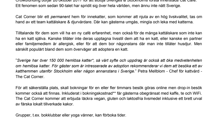 Kickstarter™crowdfunding för Stockholms första innerstads Cat Café.