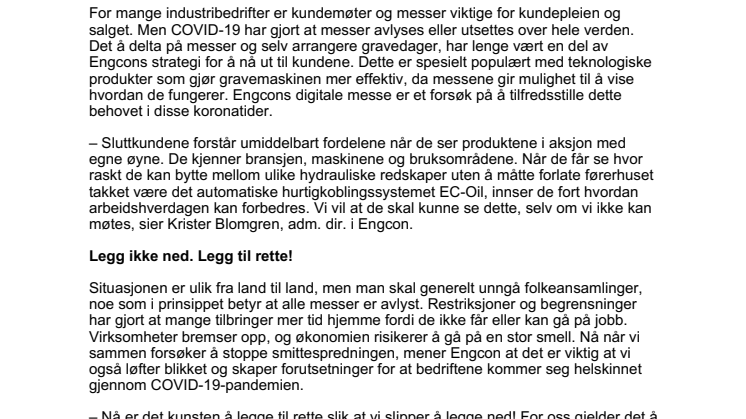 Engcon legger til rette og arrangerer digital livevisning – direktesendes fra svenske Strömsund til hele verden