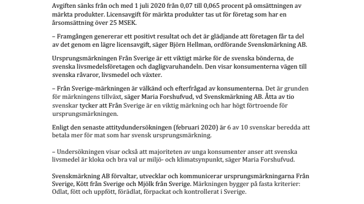 Svenskmärkning sänker licensavgiften 