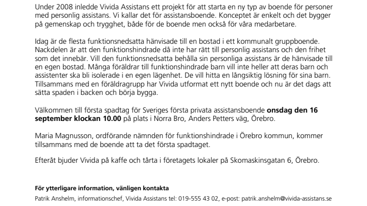 Vivida Assistans inbjuder till första spadtag 