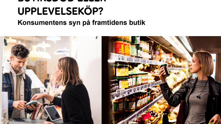 Upplevelser – avgörande för framtidens handel