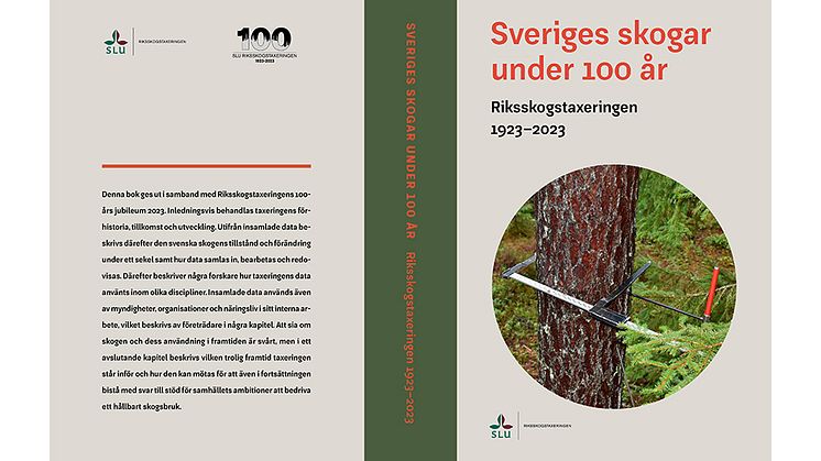Riksskogstaxeringen - en nationell årlig inventering av skog och mark - har nu funnits i hundra år. Detta uppmärksammas i en ny bok från SLU Riksskogstaxeringen.