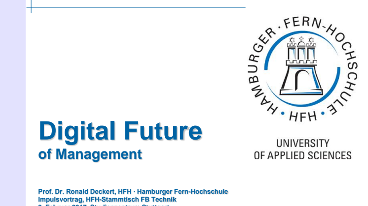 Digital Future of Management - Impulsvortrag von Prof. Dr. Ronald Deckert, HFH