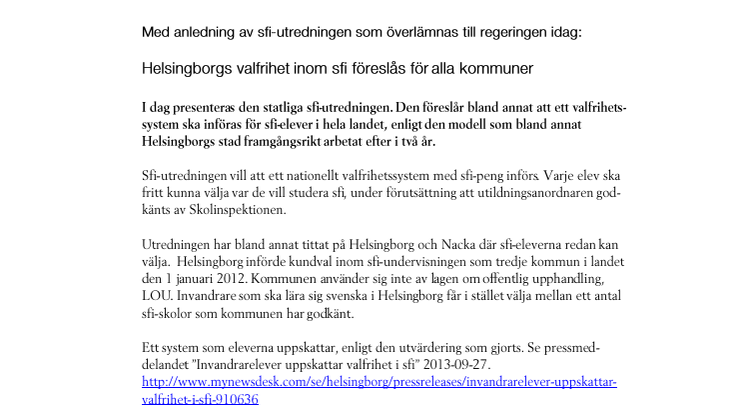 Med anledning av sfi-utredningen som överlämnas till regeringen idag: Helsingborgs valfrihet inom sfi föreslås för alla kommuner