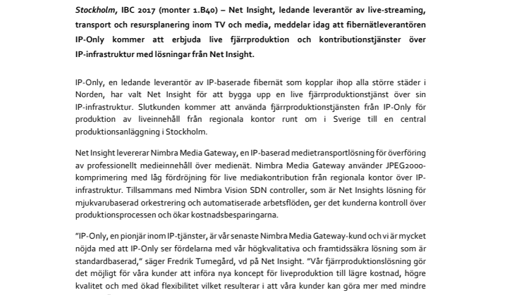 IP-Only väljer Net Insight för att erbjuda live fjärrproduktion över IP 