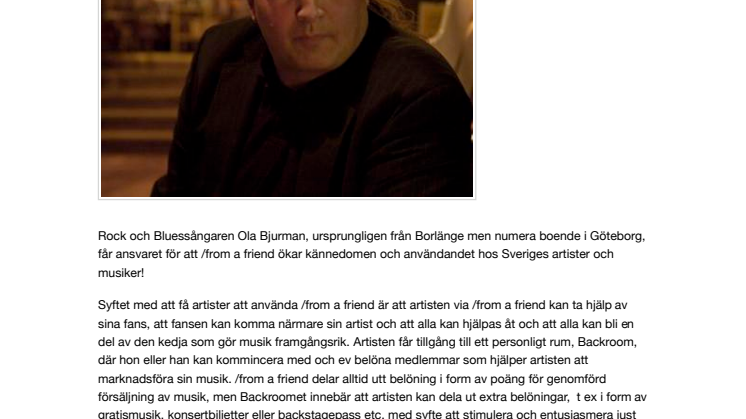 Ola Bjurman blir ansvarig för artist och musiker-kontakter hos /from a friend
