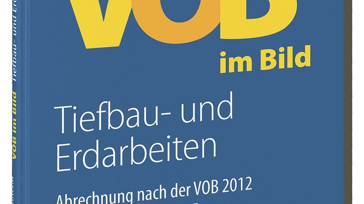VOB im Bild – Tiefbau- und Erdarbeiten