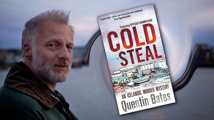 Nordic Noir crime writer Quentin Bates interviewed by CloseUp PR for new Icelandic murder mystery novel "Cold Steal"