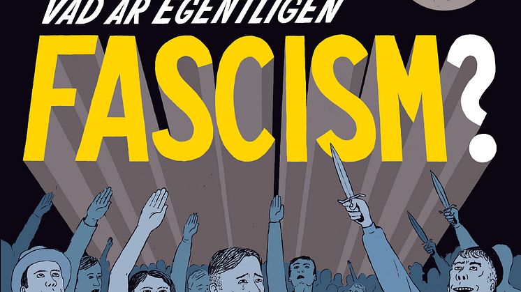 Kalle Johansson – Vad är egentligen fascism?