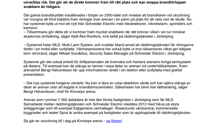 Snabbare hjälp vid brand på Kinnarps arena