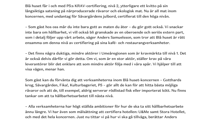 Blå huset når nästa gröna nivå