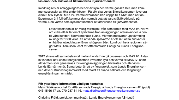 Kallt och varmt i rören till MAX IV