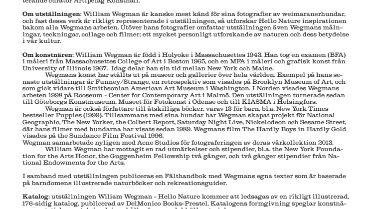 UTSTÄLLNING: WILLIAM WEGMAN - HELLO NATURE. HOW TO DRAW, PAINT, COOK AND FIND YOUR WAY