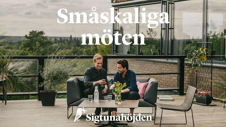 Småskaliga möten på Sigtunahöjden