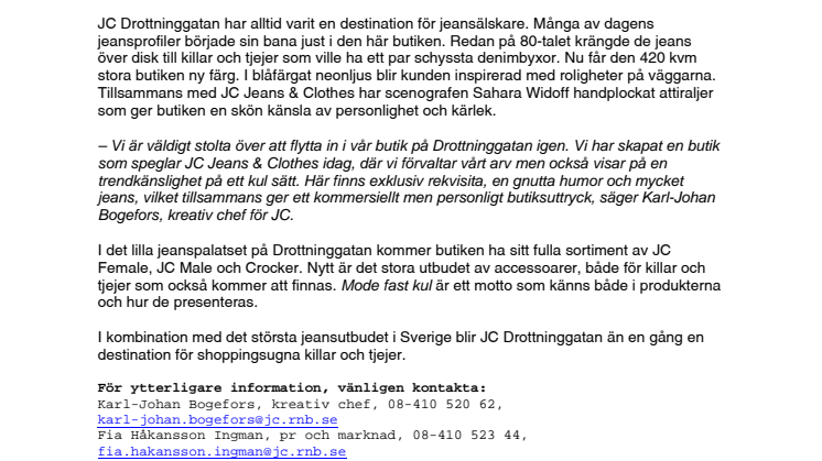JC DROTTNINGGATAN VERSION 2.0