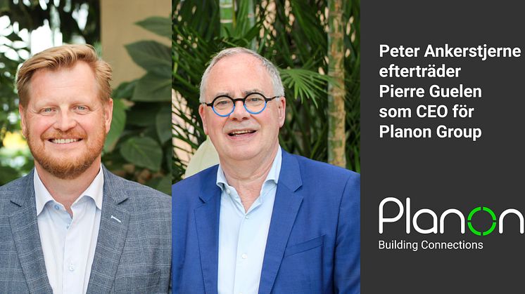 Peter Ankerstjerne efterträder Pierre Guelen som CEO för Planon Group