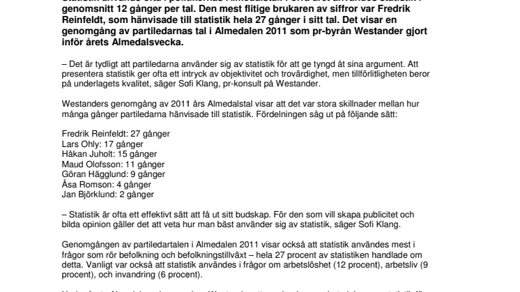 Ny undersökning: Reinfeldt använde statistik oftast i Almedalstal