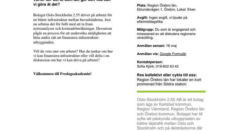 Fredagsakademi om Oslo-Sthlm
