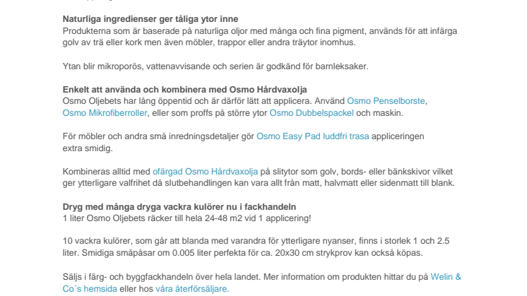 Osmo Oljebets ger valfrihet