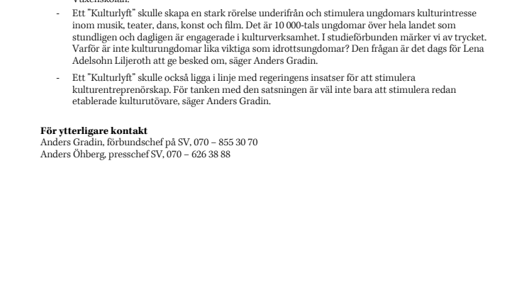 Idrottslyft bra men kulturungdomar på undantag