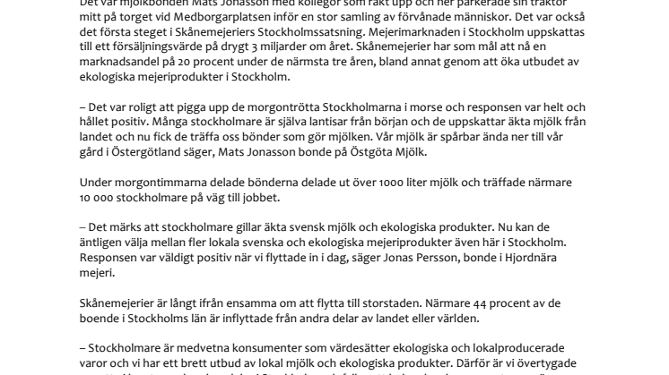 I morse flyttade Skånemejerier till Stockholm