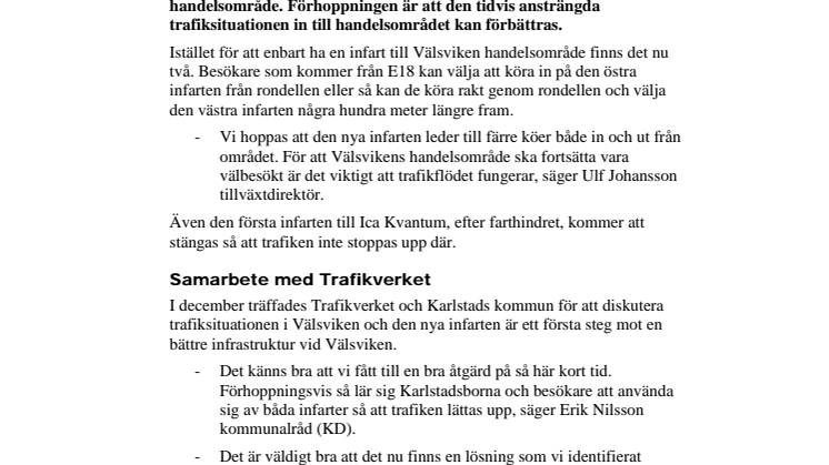 Ny infartsväg till Välsviken öppen
