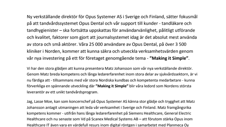Opus Dental har ny vd i Sverige och flyttar den 11 september till Malmö Live