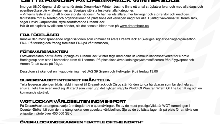 DETTA HÄNDER PÅ DREAMHACK WINTER 2008