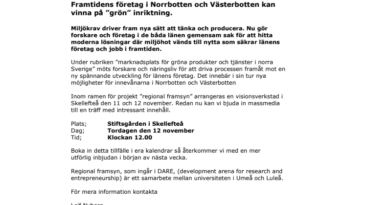 Framtidens företag i Norrbotten och Västerbotten kan vinna på ”grön” inriktning. 