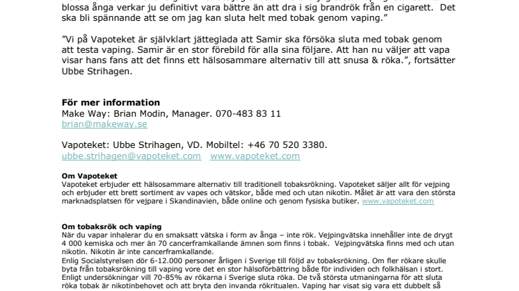 Paradise hotel-profilen Samir och Vapoteket i antirökkampanj                    