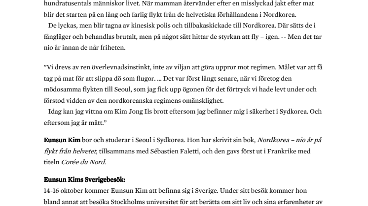 Nordkorea – nio år på flykt från helvetet - Författaren bakom självbiografin till Sverige