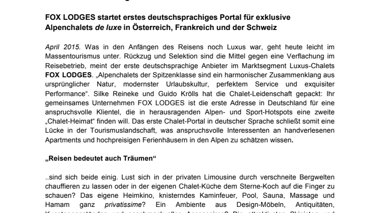 Luxuschalets: Eine der letzten ungetrübten Perlen des Reisens
