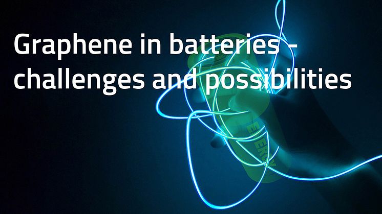 Nu kommer ett öppet webbinar om batterier och grafen via SIO Grafen.