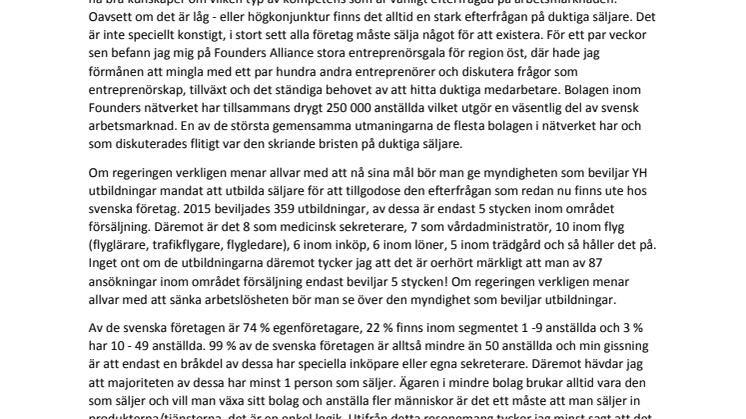 Regeringens myndighet dissar säljyrket.