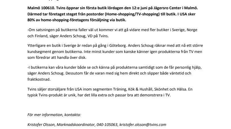 Från TV-shopping till butik.